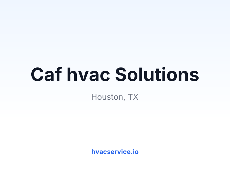Caf hvac Solutions