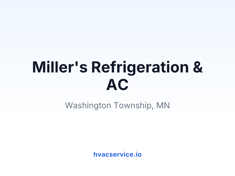 Miller's Refrigeration & AC