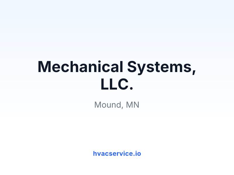 Mechanical Systems, LLC.