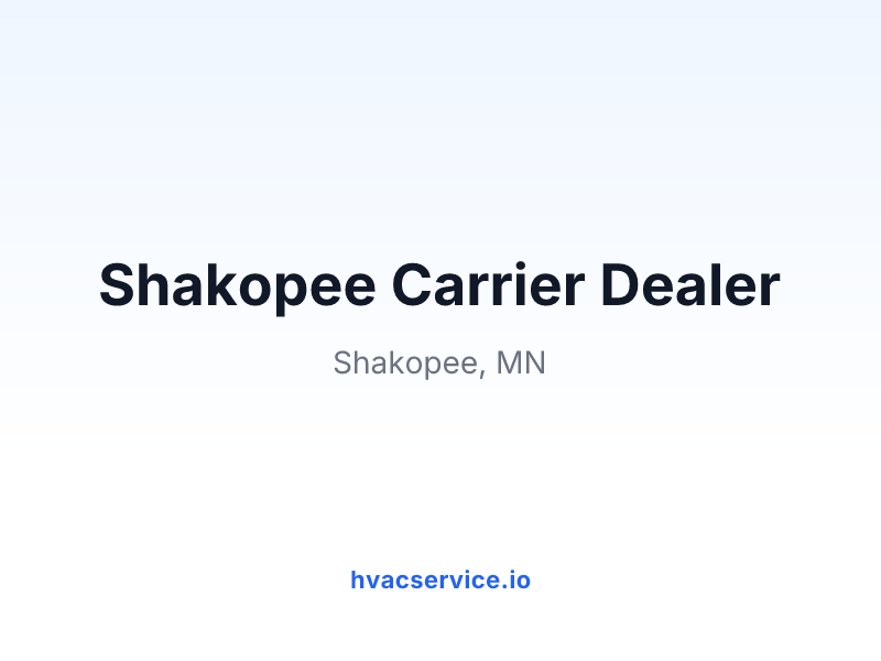 Shakopee Carrier Dealer