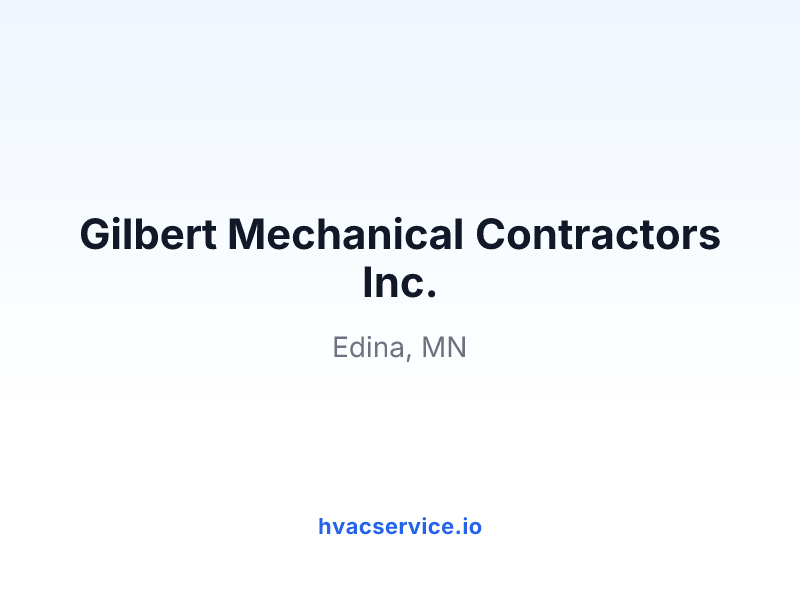 Gilbert Mechanical Contractors Inc.