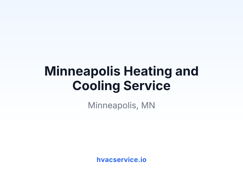 Minneapolis Heating and Cooling Service