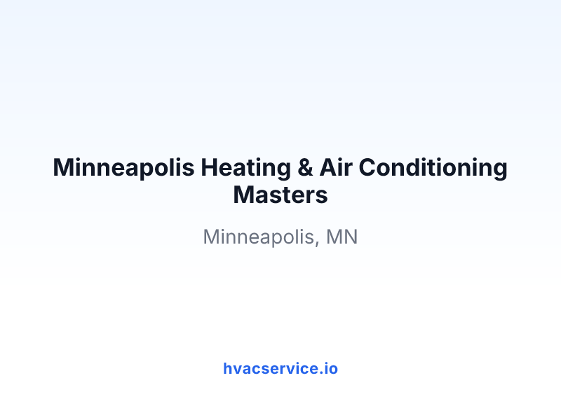 Minneapolis Heating & Air Conditioning Masters