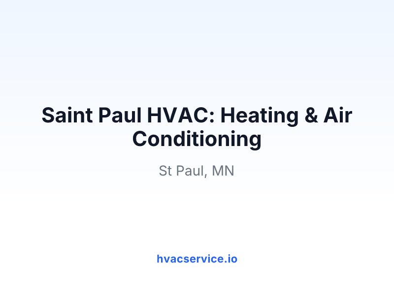 Saint Paul HVAC: Heating & Air Conditioning