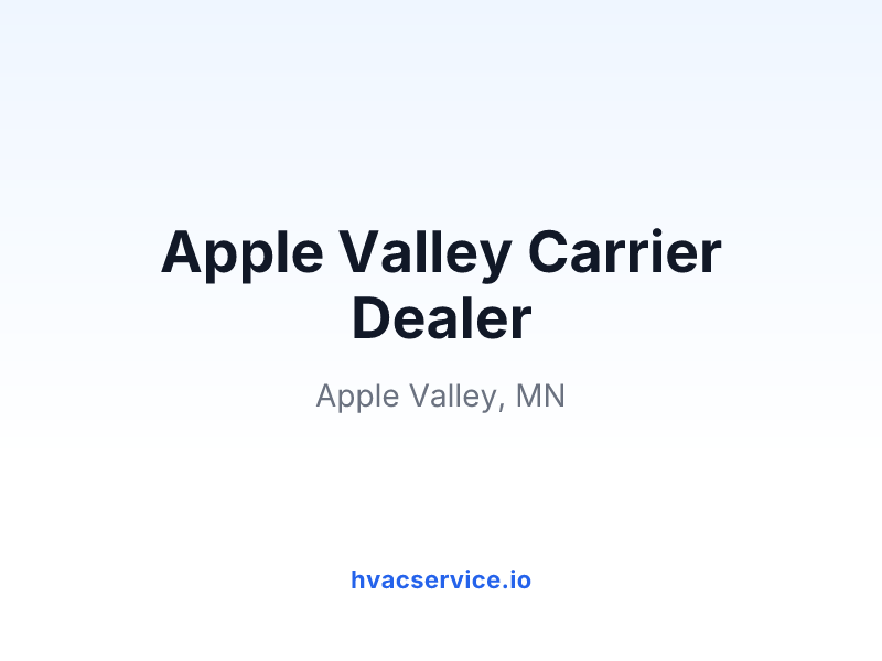 Apple Valley Carrier Dealer
