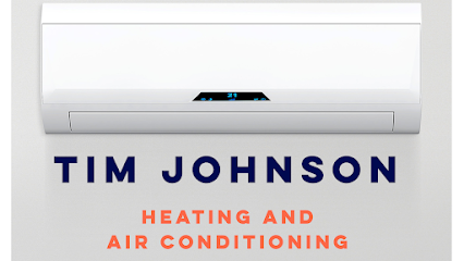 Tim Johnson Heating and Air Conditioning