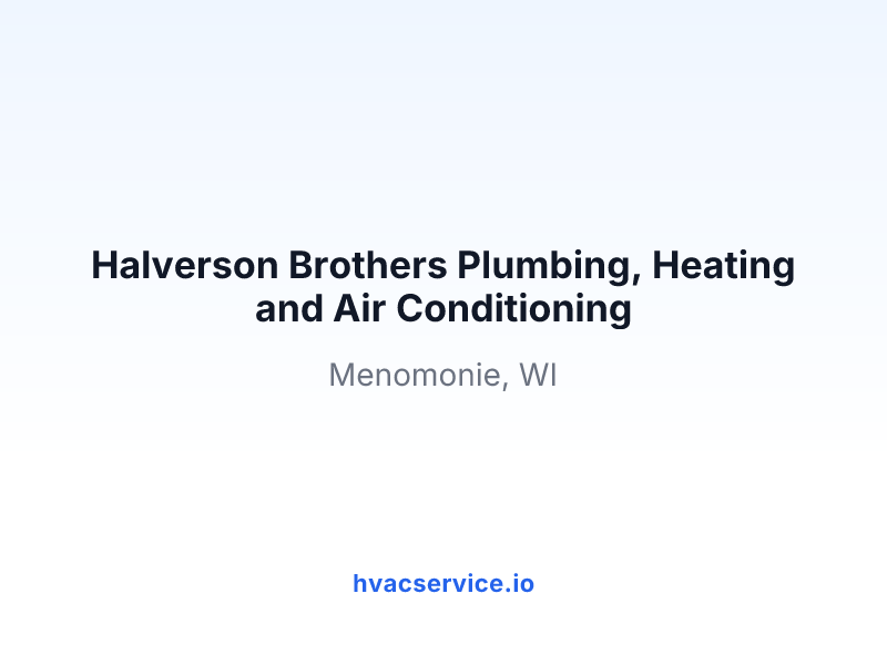 Halverson Brothers Plumbing, Heating and Air Conditioning