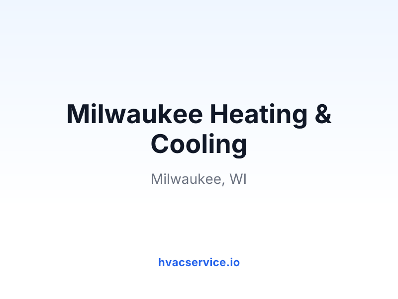 Milwaukee Heating & Cooling