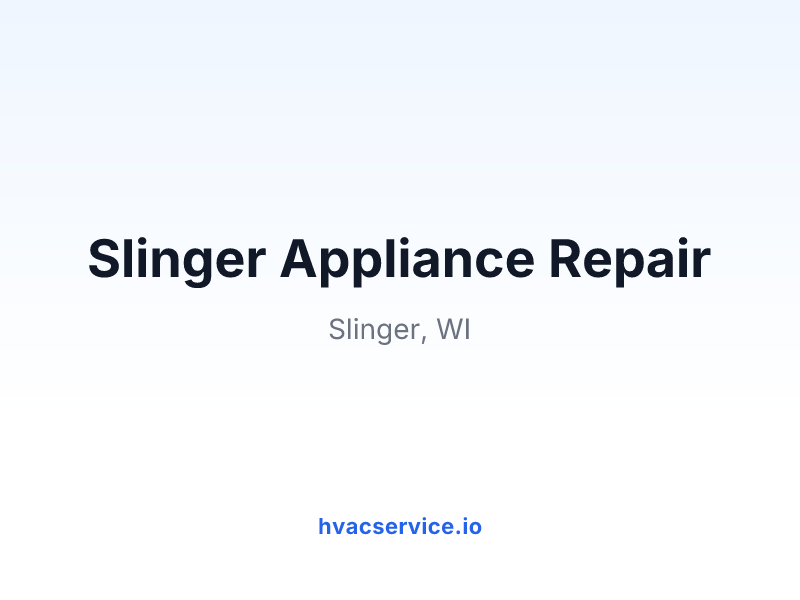 Slinger Appliance Repair