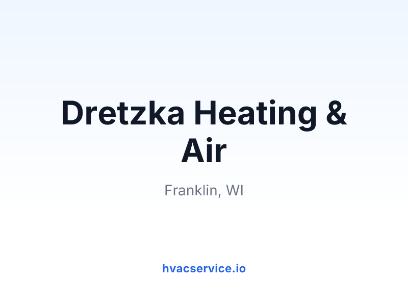 Dretzka Heating & Air