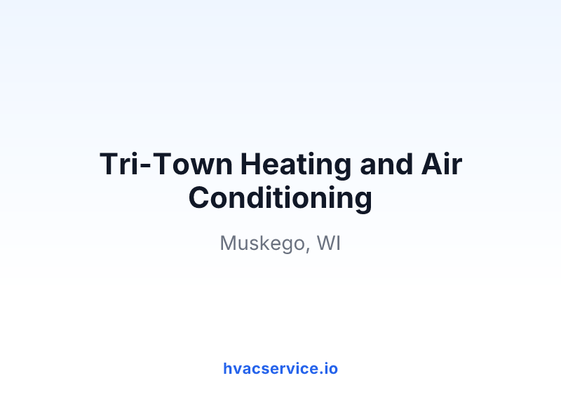 Tri-Town Heating and Air Conditioning