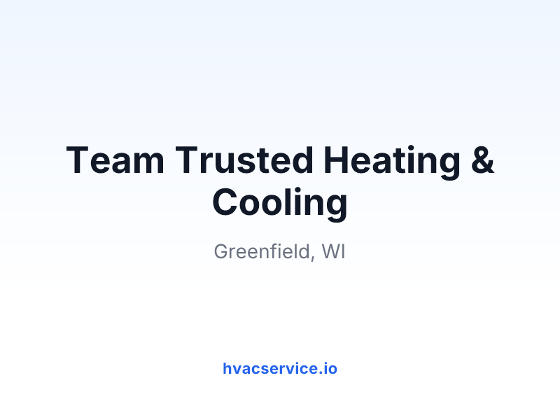 Team Trusted Heating & Cooling