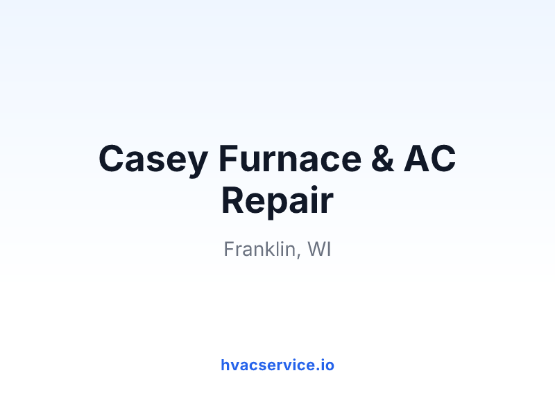 Casey Furnace & AC Repair