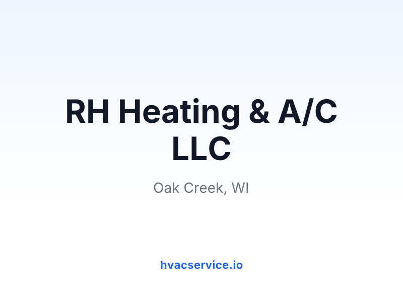 RH Heating & A/C LLC