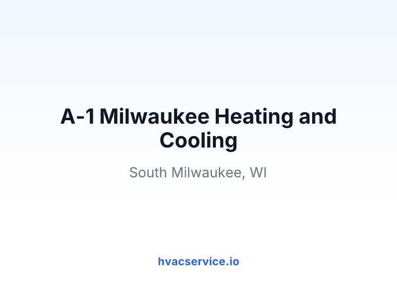 A-1 Milwaukee Heating and Cooling