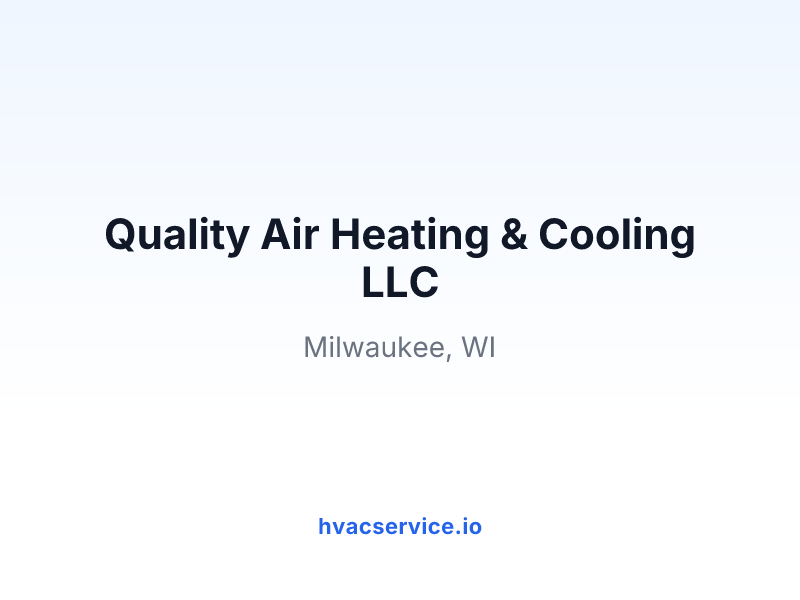Quality Air Heating & Cooling LLC