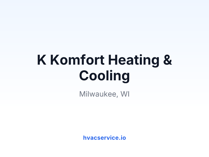 K Komfort Heating & Cooling