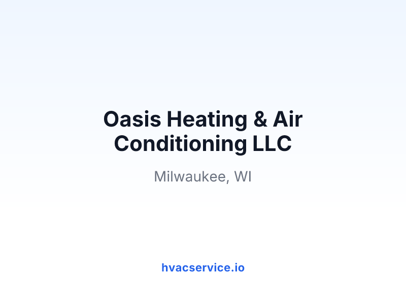 Oasis Heating & Air Conditioning LLC