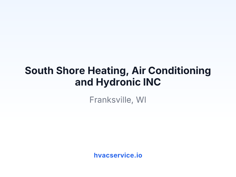 South Shore Heating, Air Conditioning and Hydronic INC
