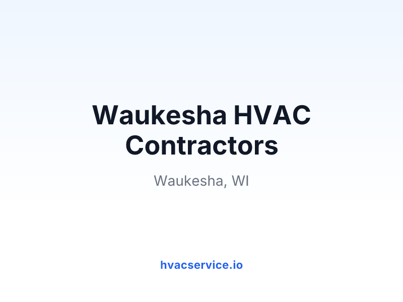 Waukesha HVAC Contractors