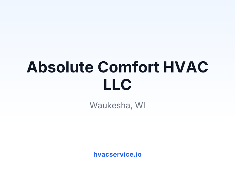 Absolute Comfort HVAC LLC