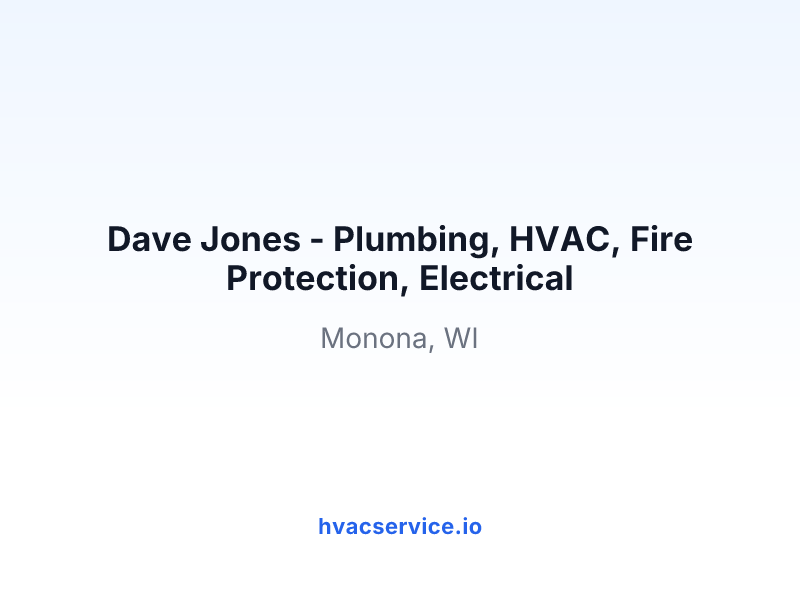 Dave Jones Plumbing | HVAC | Fire Protection | Electrical
