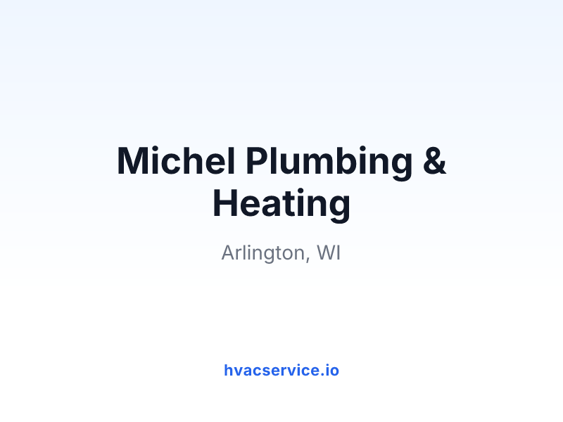 Michel Plumbing & Heating