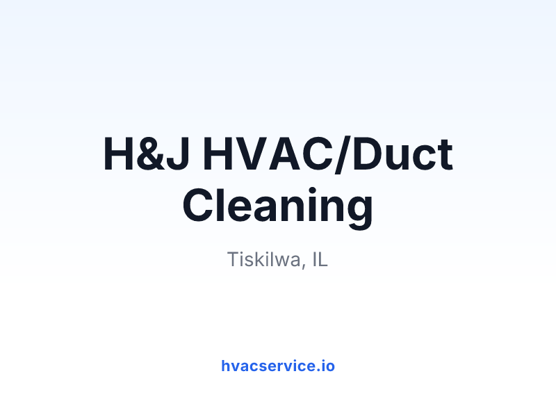 H&J HVAC/Duct Cleaning
