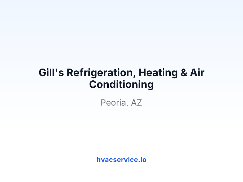 Gill's Refrigeration, Heating & Air Conditioning