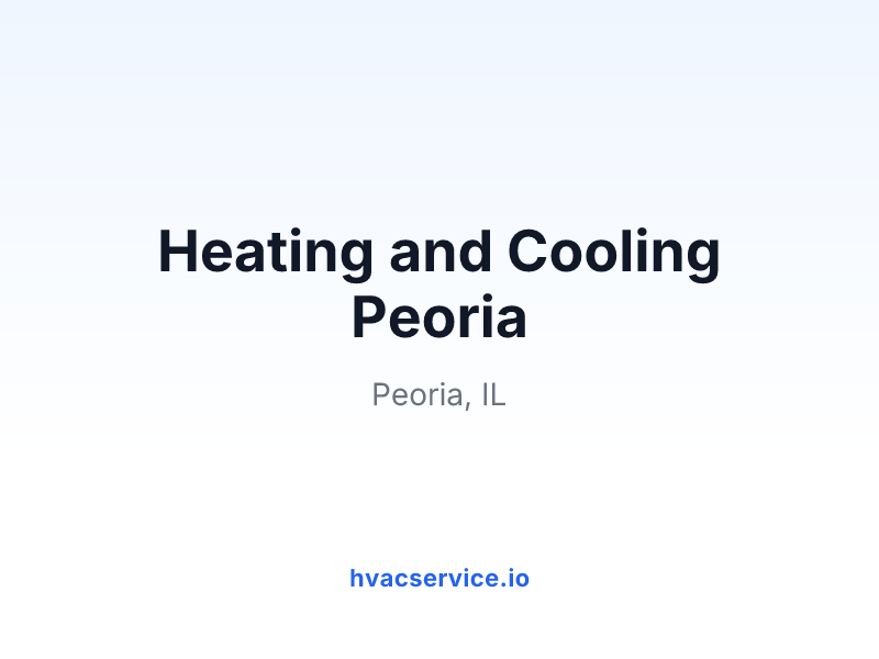 Heating and Cooling Peoria