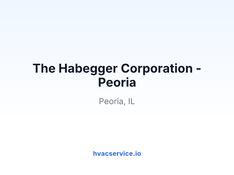 The Habegger Corporation - Peoria