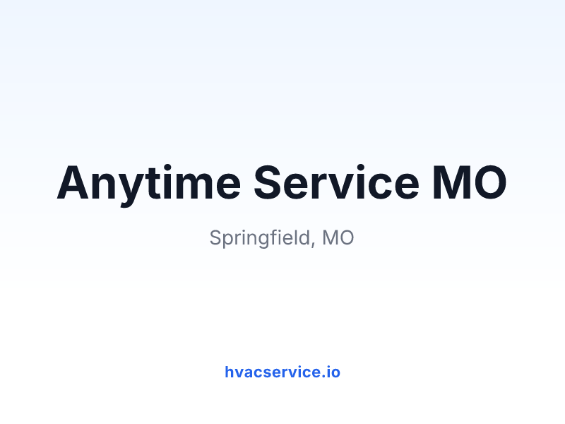 Anytime Service MO