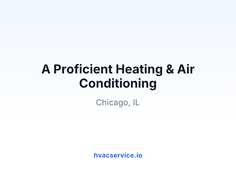 A Proficient Heating & Air Conditioning