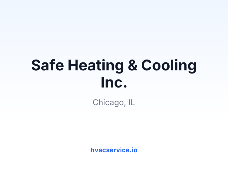 Safe Heating & Cooling Inc.