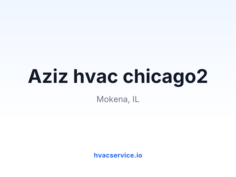 Aziz hvac chicago2