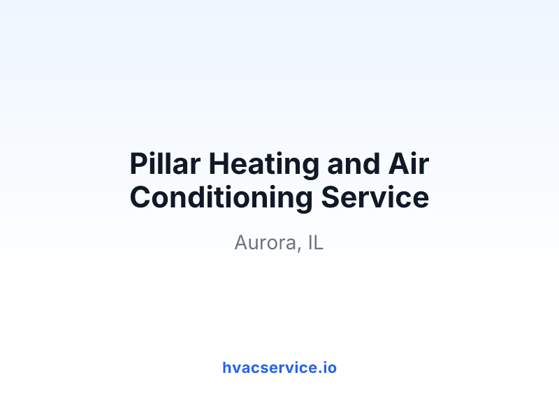 Pillar Heating and Air Conditioning Service