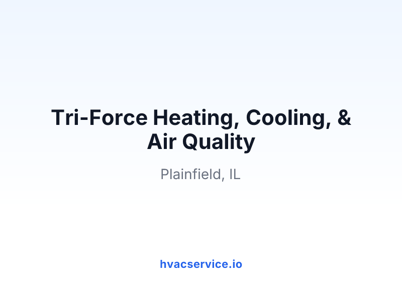 Tri-Force Heating, Cooling, & Air Quality