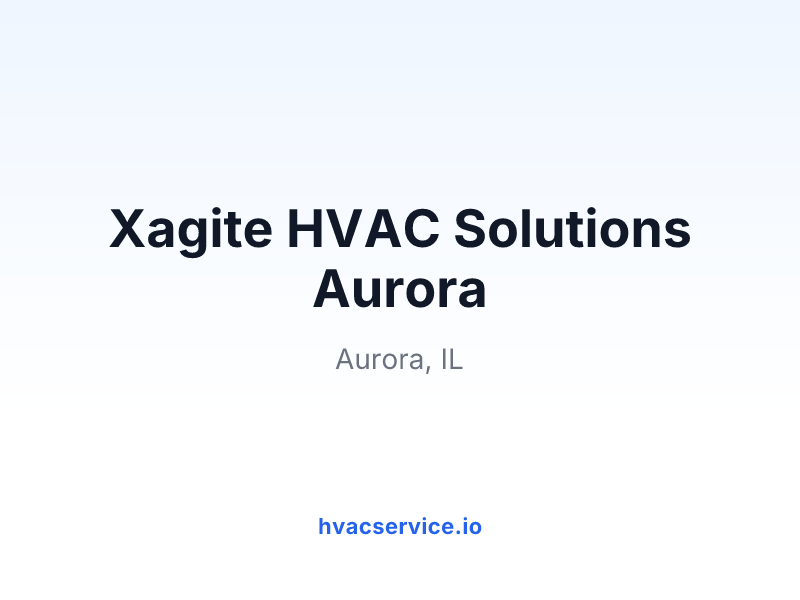 Xagite HVAC Solutions Aurora