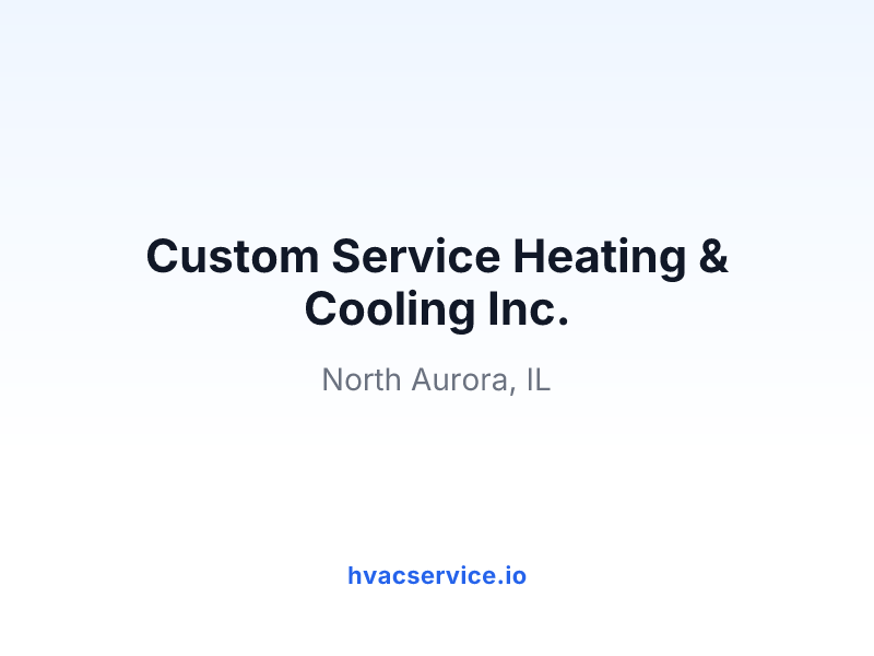 Custom Service Heating & Cooling Inc.