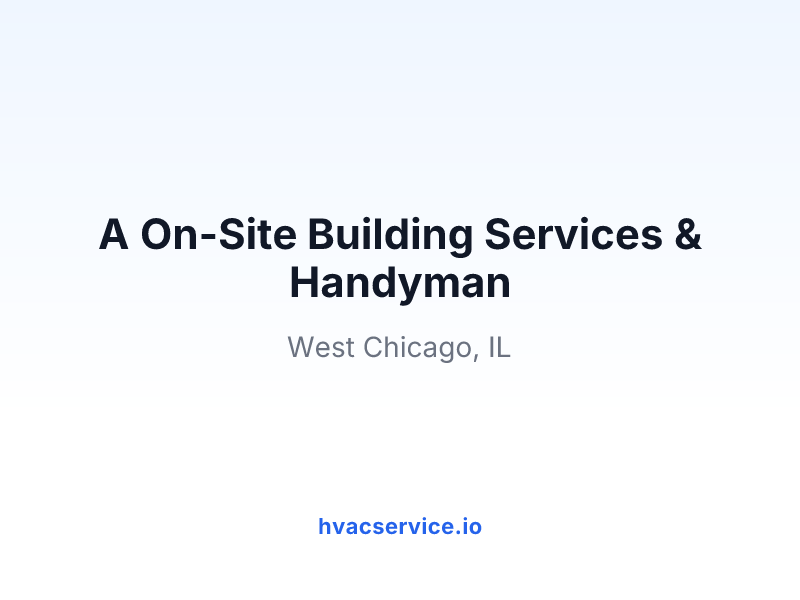 A On-Site Building Services & Handyman