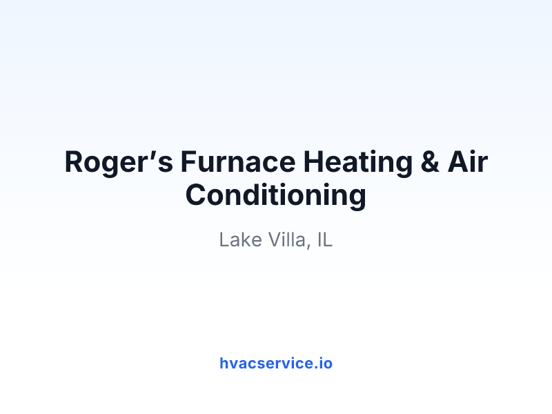 Roger’s Furnace Heating & Air Conditioning
