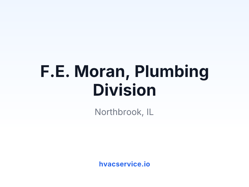F.E. Moran, Plumbing Division