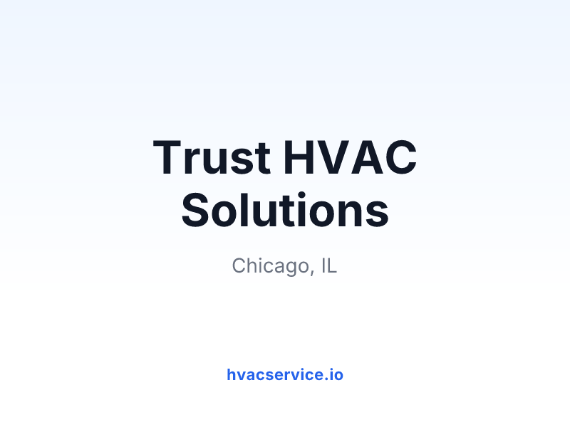 Trust HVAC Solutions