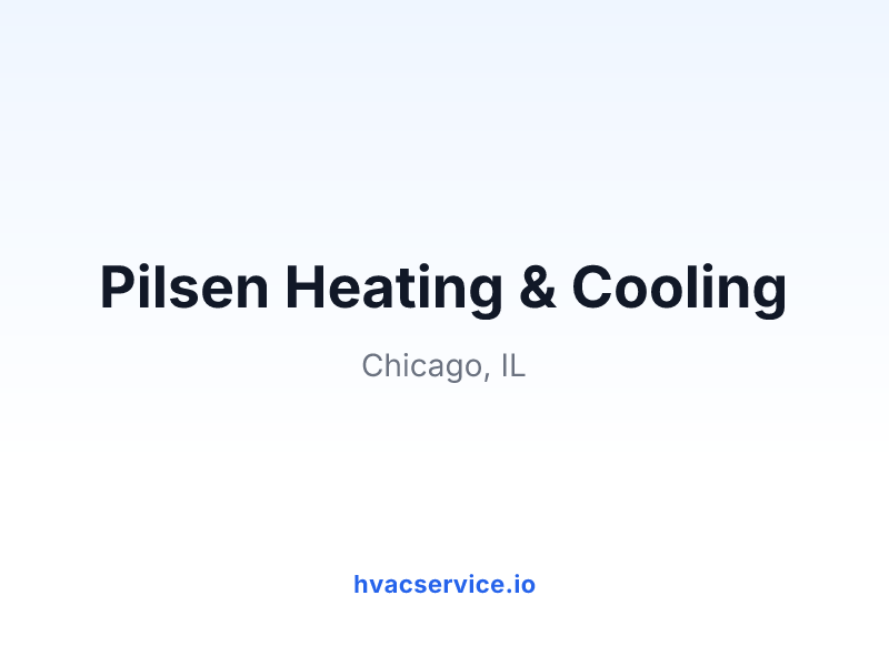 Pilsen Heating & Cooling