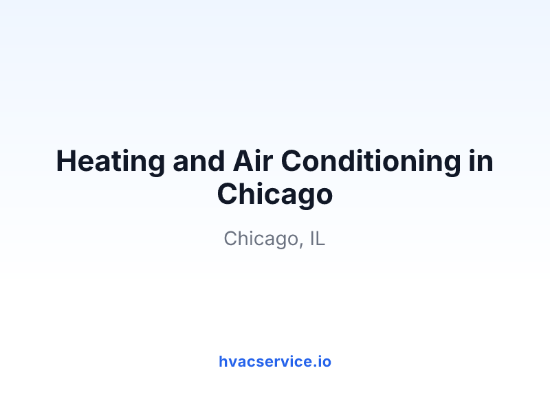 Heating and Air Conditioning in Chicago