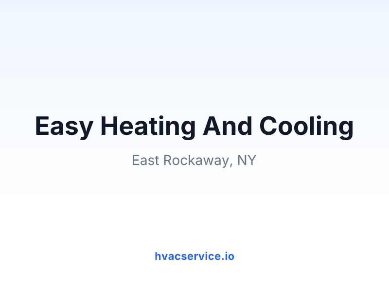 Easy Heating And Cooling