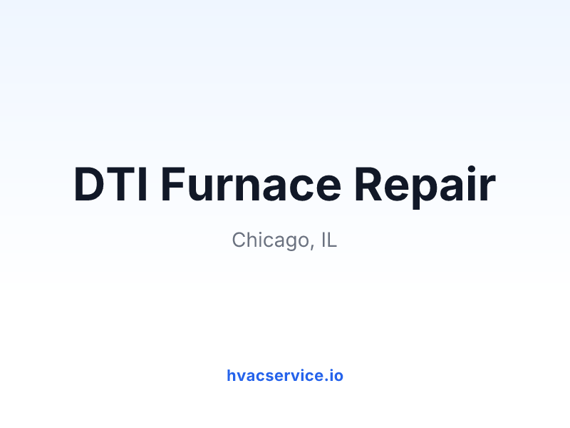 DTI Furnace Repair