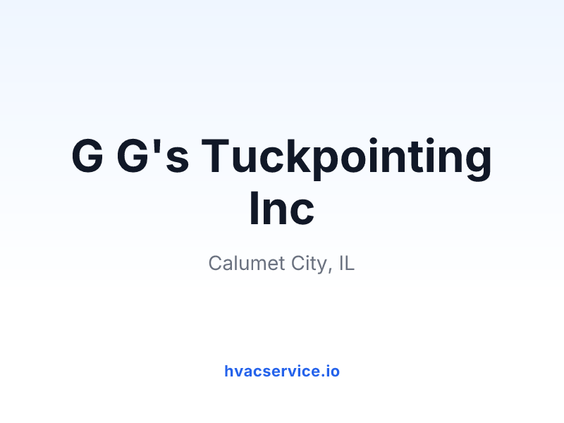 G G's Tuckpointing Inc