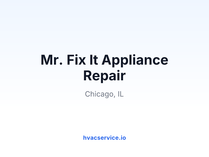 Mr. Fix It Appliance Repair