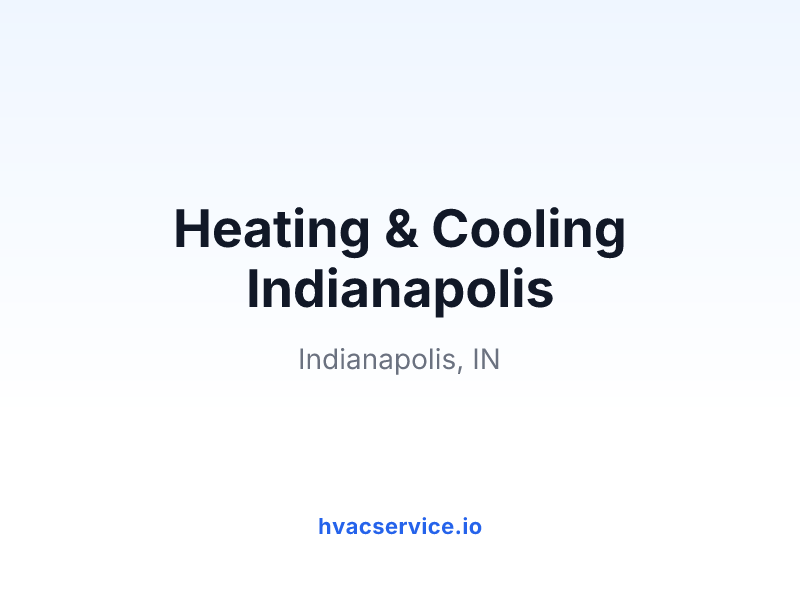 Heating & Cooling Indianapolis